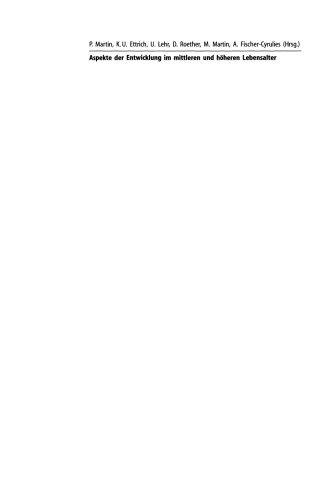 ﻿جنبه های رشد در میانسالی و سالمندی: نتایج مطالعه طولی بین رشته ای بزرگسالی (ILSE)