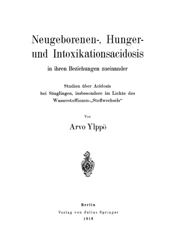 ﻿اسیدوز نوزادان، گرسنگی و مسمومیت در روابط متقابل آنها: مطالعات اسیدوز نوزادان، به ویژه در پرتو 