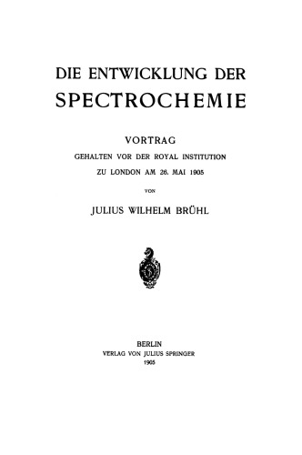 ﻿توسعه طیف شیمی: سخنرانی در انستیتو سلطنتی، لندن، 26 مه 1905