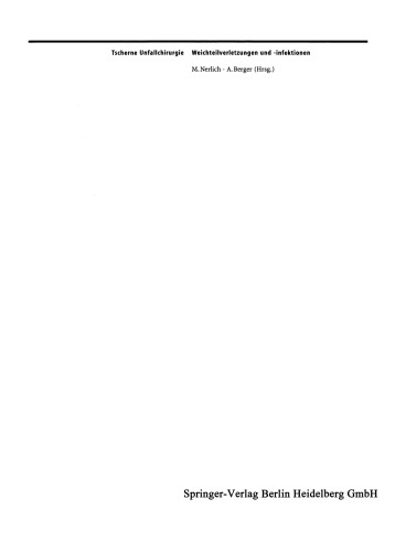 ﻿جراحی ضربه Tscherne: آسیب ها و عفونت های بافت نرم