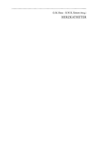 ﻿کاتترهای قلبی: استفاده در تشخیص و درمان