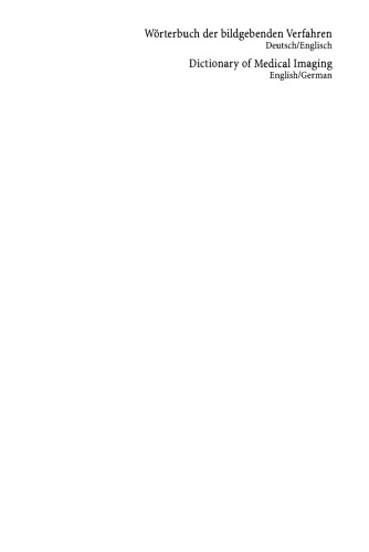 ﻿فرهنگ لغت تصویربرداری پزشکی: آلمانی/انگلیسی، انگلیسی/آلمانی
