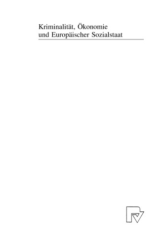 ﻿جنایت، اقتصاد و دولت رفاه اروپا