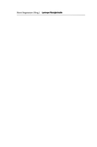 ﻿کریستال های مایع لیوتروپیک: اصول، توسعه، کاربرد