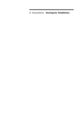 ﻿توانبخشی عصبی: مبانی عصبی - اختلالات حرکتی - راهبردهای درمانی - پزشکی اجتماعی