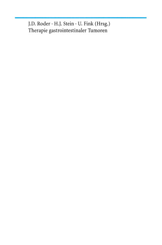 ﻿درمان تومورهای گوارشی: اصول کلینیک جراحی و پلی کلینیک دانشگاه فنی مونیخ