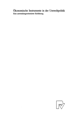 ﻿ابزارهای اقتصادی در سیاست زیست محیطی: مقدمه ای کاربردی گرا