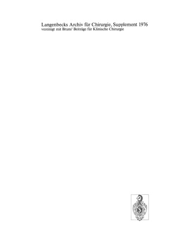 ﻿انجمن جراحی '76 برای تحقیقات تجربی و بالینی: کنگره 93 انجمن جراحی آلمان، مونیخ، 28 - 1 آوریل. مه 1976