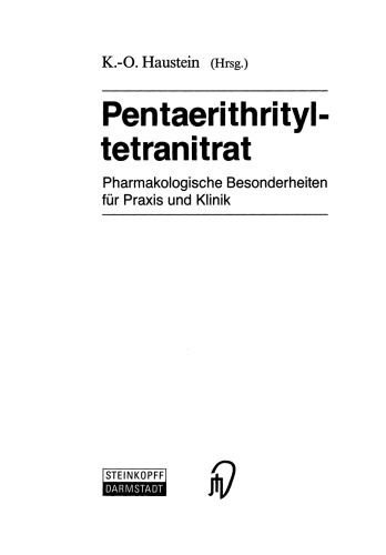 Pentaerithrityl tetranitrate: خصوصيات فارماكولوژيك براي عمل و درمانگاه