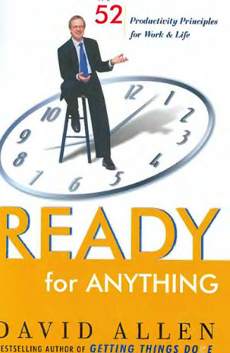 ﻿آماده برای هر کاری: 52 اصل بهره وری برای کار و زندگی