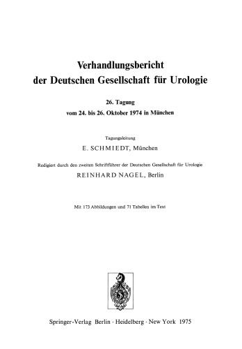 ﻿گزارش مذاکره انجمن اورولوژی آلمان: کنفرانس از 24 تا 26 اکتبر 1974 در مونیخ