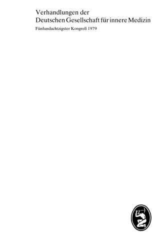 ﻿مذاکرات انجمن آلمانی طب داخلی: هشتاد و پنجمین کنگره در ویسبادن از 22-26 برگزار شد. آوریل 1979