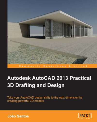﻿پیش نویس و طراحی عملی سه بعدی Autodesk AutoCAD 2013