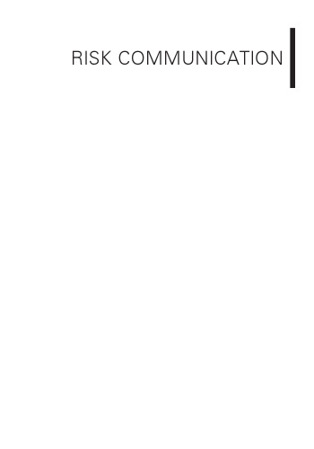 ﻿Risk Communication: کتابچه راهنمای برقراری ارتباط با خطرات زیست محیطی ، ایمنی و بهداشت