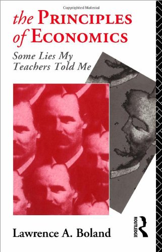 ﻿اصول اقتصاد: برخی دروغ ها معلم من به من گفت