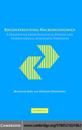 ﻿بازسازی اقتصاد کلان: دیدگاهی از فیزیک آماری و فرآیندهای تصادفی ترکیبی
