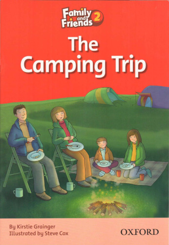 ﻿Family and Friends Readers 2: The Camping Trip