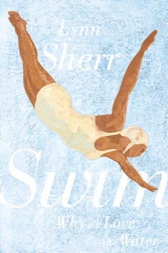 ﻿شنا: چرا ما آب را دوست داریم