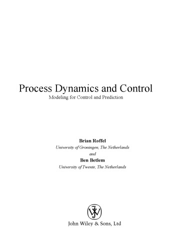 ﻿دینامیک فرآیند و کنترل: مدل سازی برای کنترل و پیش بینی