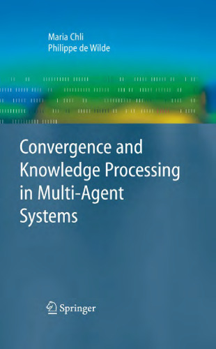 ﻿همگرایی و پردازش دانش در سیستم های چند عاملی