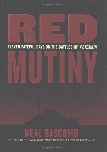 Red Mutiny: یازده روز سرنوشت ساز در Battleship Potemkin