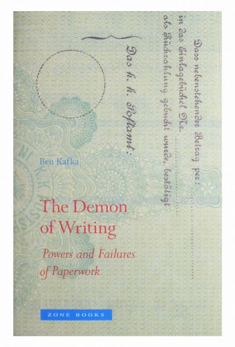 Demon of Writing: Power and Failures of paperwork