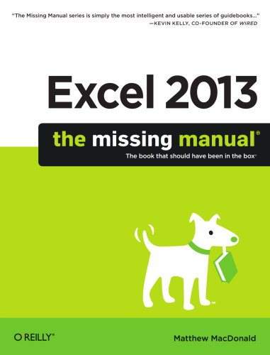 ﻿Excel 2013: The Missing Manual