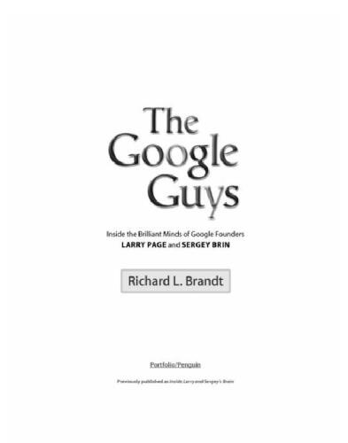 Google Guys: Inside the Brindiant Minds بنیانگذاران Google لری پیج و سرگئی برین