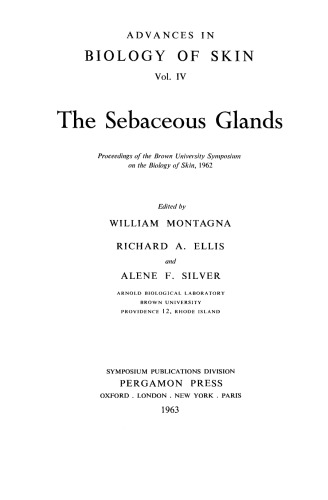 ﻿غدد سباسه. مجموعه مقالات سمپوزیوم زیست شناسی پوست دانشگاه براون ، 1962
