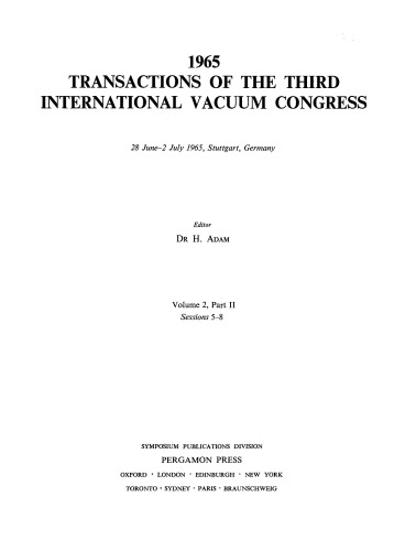 ﻿1965 معاملات سومین کنگره بین المللی خلاء. 28 ژوئن تا 2 ژوئیه 1965، اشتوتگارت، آلمان