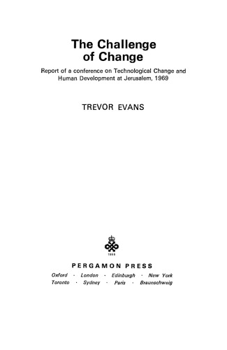 ﻿چالش تغییر. گزارش کنفرانس تغییرات تکنولوژیکی و توسعه انسانی در اورشلیم، 1969