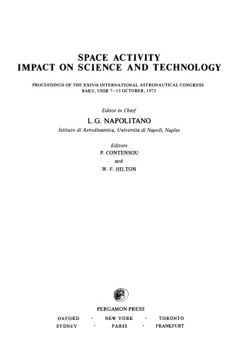تأثیر فعالیت فضایی بر علم و فناوری. مجموعه مقالات بیستمین کنگره بین المللی فضانوردی ، باکو ، اتحاد جماهیر شوروی ، 7 تا 13 اکتبر 1973