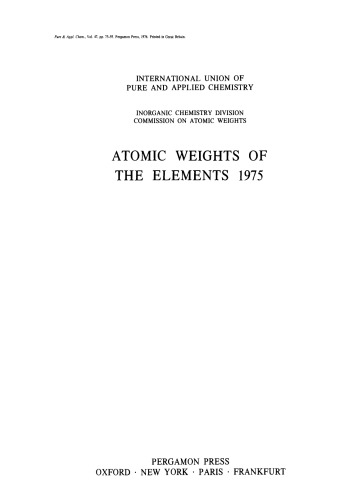 ﻿وزن های اتمی عناصر 1975. کمیسیون بخش شیمی معدنی در مورد وزن های اتمی