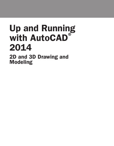 بالا و در حال اجرا با خودکار: CAD 2014. نقشه برداری و مدل سازی 2D و 3D
