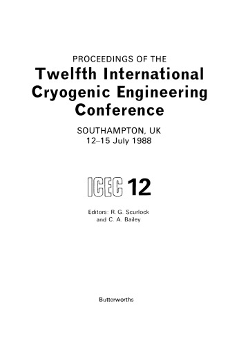 ﻿مجموعه مقالات دوازدهمین کنفرانس بین المللی مهندسی برودتی ساوتهمپتون، انگلستان، 12 تا 15 ژوئیه 1988
