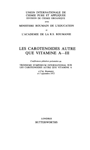 کاروتنوئید غیر از ویتامین A-III. سومین همایش بین المللی کاروتنوئیدها غیر از ویتامین A