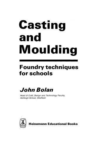 ریخته گری و قالب گیری. روشهای ریخته گری برای مدارس