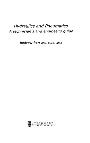 ﻿هیدرولیک و پنوماتیک. راهنمای تکنسین و مهندس