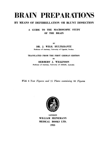 مقدمات مغز. به معنای Defibrillation یا Blunt Dissection: راهنمای مطالعه ماکروسکوپی مغز