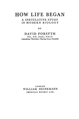 ﻿زندگی چگونه آغاز شد. یک مطالعه حدسی در زیست شناسی مدرن