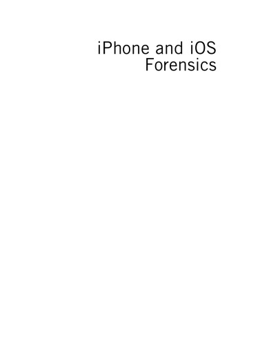 ﻿من: تلفن و من: پزشکی قانونی سیستم عامل. بررسی ، تجزیه و تحلیل و امنیت تلفن همراه برای Apple i: Phone ، i: Pad و i: دستگاه های سیستم عامل