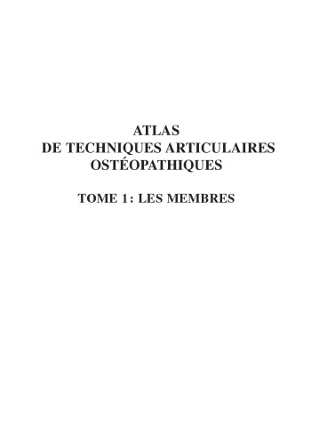 ﻿اطلس تکنیک های مفصلی استئوپاتیک. جلد 1. اعضا