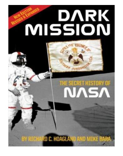 ﻿Dark Mission: The History Secret of NASA، Enlarged and Revised Edition