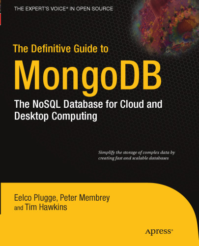 راهنمای قطعی برای MongoDB: پایگاه داده NoSQL برای رایانه های ابری و رومیزی