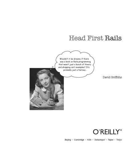 Head First Rails: A Companion a Learner to Ruby on Rails