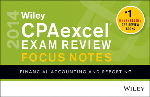 ﻿بررسی آزمون Wiley CPAexcel 2014 نکات تمرکز: حسابداری مالی و گزارشگری