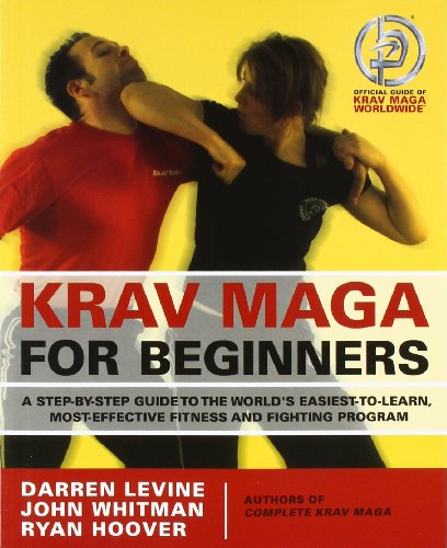 ﻿Krav Maga برای مبتدیان: راهنمای گام به گام برای یادگیری ساده ترین، موثرترین برنامه تناسب اندام و مبارزه در جهان