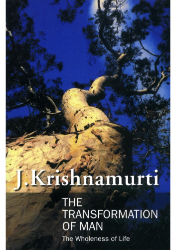 ﻿دگرگونی انسان: تمامیت زندگی