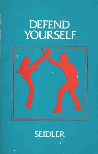 ﻿از خود دفاع کنید: دفاع شخصی علمی