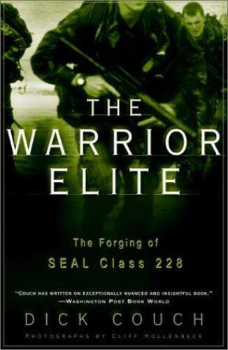 ﻿The Warrior Elite: The Forging of SEAL Class 228